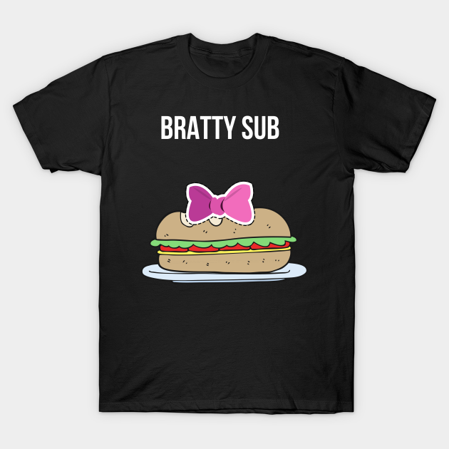 Bratty sub what is a As A